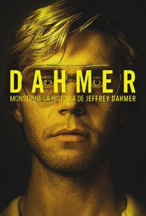 Dahmer - Monstruo: La historia de Jeffrey Dahmer (2022)