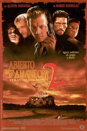 Del crepúsculo al amanecer 2: Terror en Texas (1999)