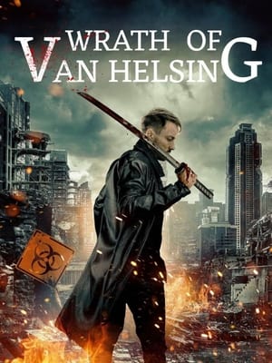 La ira de Van Helsing (2022)