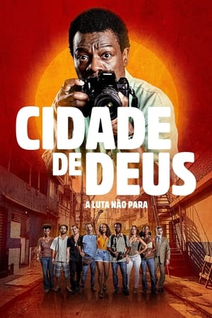 Ciudad de Dios: La lucha no para (2024)
