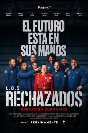 L.O.S Rechazados: Operación Submarino (2025)